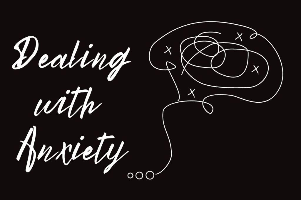 dealing with anxiety