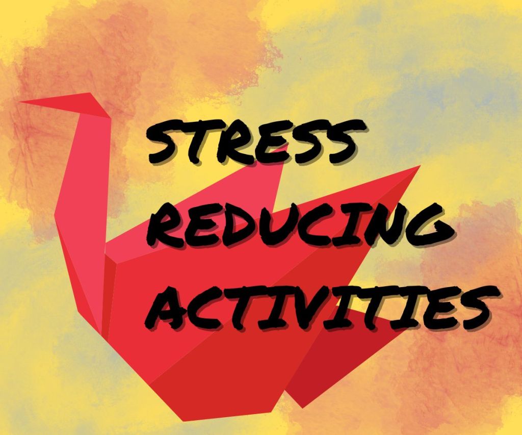Stress Reducing Activities